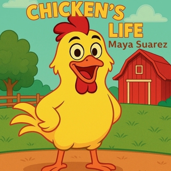 Chicken's Life
