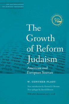 Paperback The Growth of Reform Judaism: American and European Sources Book