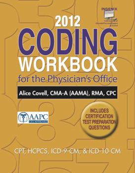 Paperback 2012 Coding Workbook for the Physician's Office with Cengage Encoderpro.com Demo Printed Access Card Book