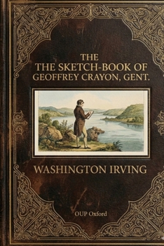 The Sketch-Book of Geoffrey Crayon, Gent.