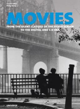 Hardcover Movies: From the Silent Classics of the Silver Screen to the Digital and 3-D Era Book