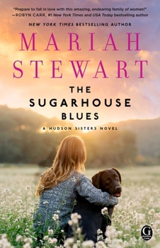 The Sugarhouse Blues : A Hudson Sisters Novel - Book #2 of the Hudson Sisters