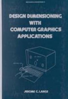 Hardcover Design Dimensioning with Computer Graphics Applications Book