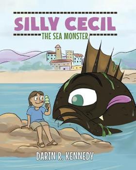 Paperback Silly Cecil the Sea Monster Book