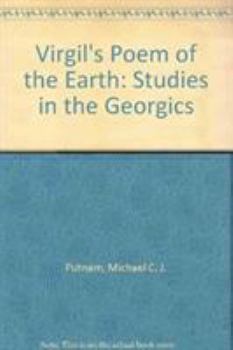 Hardcover Virgil's Poem of the Earth: Studies in the Georgics Book