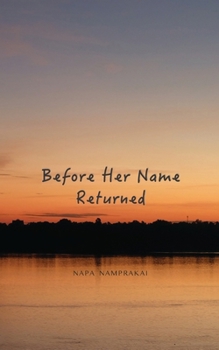 Paperback Before Her Name Returned Book