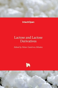 Hardcover Lactose and Lactose Derivatives Book