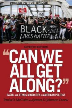 Paperback Can We All Get Along?: Racial and Ethnic Minorities in American Politics Book