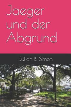 Jaeger und der Abgrund