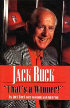 Hardcover Jack Buck: That's a Winner Book