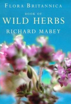 Paperback Flora Britannica Book of Wild Herbs Book