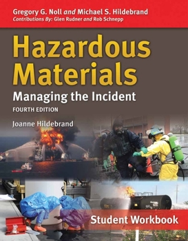 Paperback Hazardous Materials: Managing the Incident, Student Workbook: . Book
