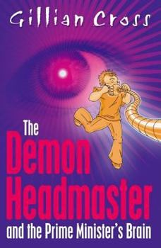 Paperback The Demon Headmaster and the Prime Minister's Brain Book