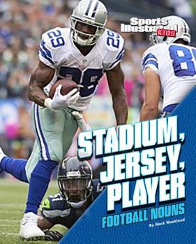 Hardcover Stadium, Jersey, Player: Football Nouns Book