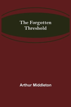 Paperback The Forgotten Threshold Book