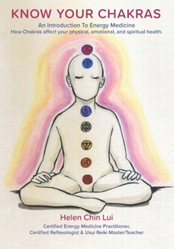 Paperback Know Your Chakras: Introduction To Energy Medicine Book