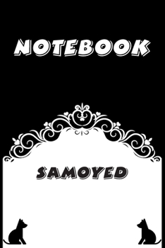 Paperback Samoyed Notebook: Black and White notebook, Decorative Journal for Samoyed Lover: Notebook /Journal Gift, Black and White,100 pages, 6x9 Book