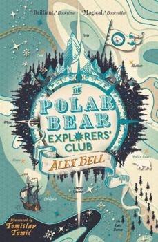 The Polar Bear Explorers' Club - Book #1 of the Explorers' Club