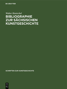 Hardcover Bibliographie zur sächsischen Kunstgeschichte [German] Book