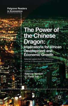 Hardcover The Power of the Chinese Dragon: Implications for African Development and Economic Growth Book