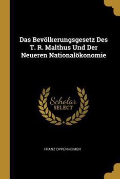 Paperback Das Bevölkerungsgesetz Des T. R. Malthus Und Der Neueren Nationalökonomie [German] Book