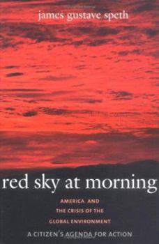 Hardcover Red Sky at Morning: America and the Crisis of the Global Environment Book