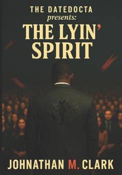 Paperback The Lyin' Spirit Book