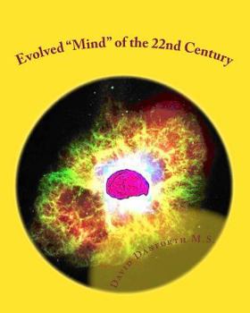 Paperback Evolved "Mind" of the 22nd Century Book