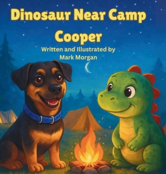 Hardcover Dinosaur Near Camp Cooper Book