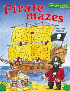 Paperback Maze Craze: Pirate Mazes Book