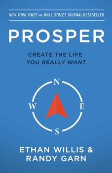 Paperback Prosper: Create the Life You Really Want - Second Edition Book