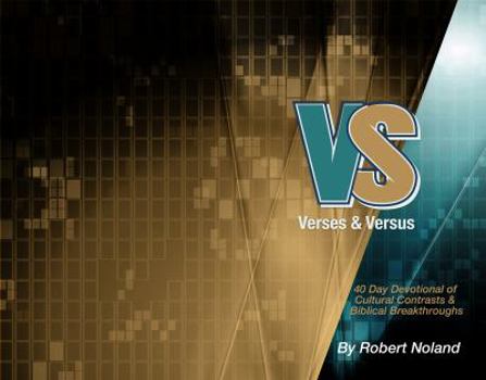 Paperback Verses & Versus: 40 Day Devotional of Cultural Contrasts & Biblical Breakthroughs Book