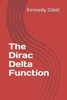 Paperback The Dirac Delta Function Book