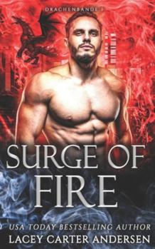 Surge of Fire: Eine paranormale Reverse-Harem-Romanze (Drachenbande)