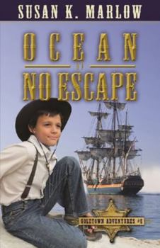 Paperback Ocean of No Escape (Goldtown Adventures 6) Book