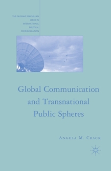 Paperback Global Communication and Transnational Public Spheres Book