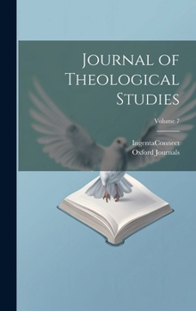Hardcover Journal of Theological Studies; Volume 7 Book