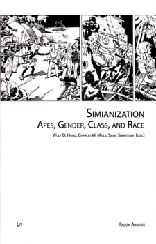 Paperback Simianization, 6: Apes, Gender, Class, and Race Book