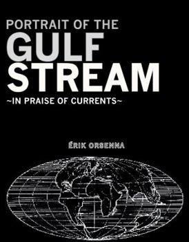 Hardcover Portrait of the Gulf Stream: In Praise of Currents Book