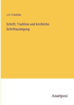 Paperback Schrift, Tradition und kirchliche Schriftauslegung [German] Book