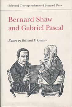 Hardcover Bernard Shaw and Gabriel Pascal Book