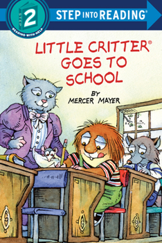 Paperback Little Critter Goes to School Book