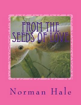 Paperback From The Seeds Of Love Book