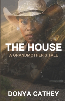 Paperback The House: A Grandmother's Tale Book