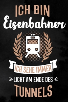 Paperback Eisenbahner: Blanko Notizbuch f?r Eisenbahner - 6 x 9 Zoll, ca. A5 -100 Seiten - Blanko - Notizbuch f?r die Arbeit oder Freizeit [German] Book