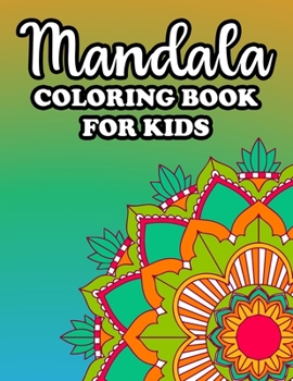 Paperback Mandala Coloring Book For Kids: Large Print Mandalas For Beginners And Children, Simple Patterns And Designs To Color Book
