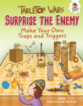 Library Binding Surprise the Enemy: Make Your Own Traps and Triggers Book