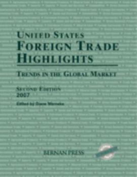 Hardcover United States Foreign Trade Highlights: Trends in the Global Market Book