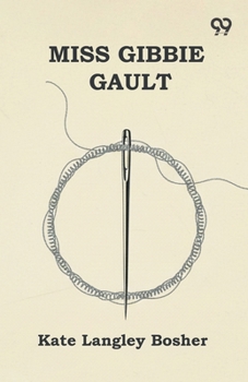 Miss Gibbie Gault