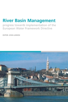 Hardcover River Basin Management: Progress Towards Implementation of the European Water Framework Directive Book